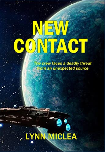 New Contact: Exciting sci-fi thriller as humans make new contact with an alien world and face a deadly threat from an unexpected source