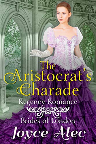 The Aristocrat's Charade: Regency Romance (English Edition)