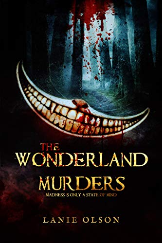 The Wonderland Murders (The Strange Lands Book 1)