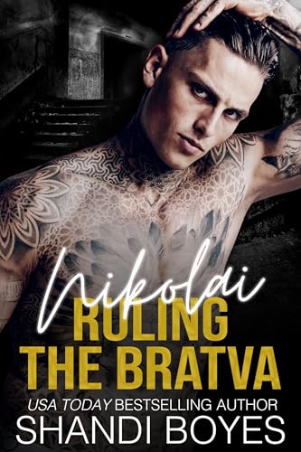 Nikolai: Ruling the Bratva (Russian Mob Chronicles Book 3)