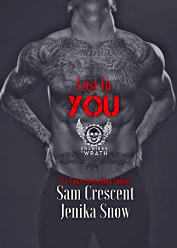 Lost In You (The Soldiers of Wrath MC, 6)