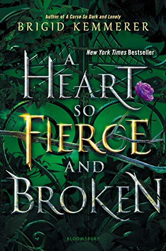 A Heart So Fierce and Broken (The Cursebreaker Series Book 2)