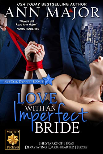 Love with an Imperfect Bride (Lone Star Dynasty Book 4)