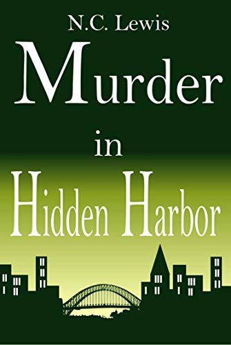 Murder in Hidden Harbor (An Amy King Murder Mystery Book 6)