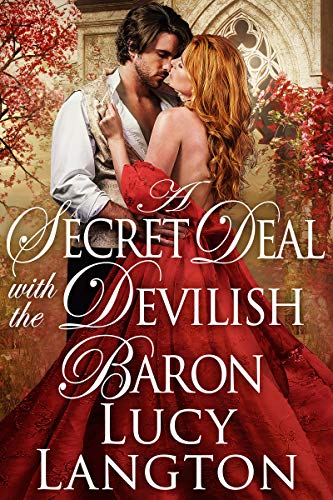 A Secret Deal with the Devilish Baron: A Historical Regency Romance Book
