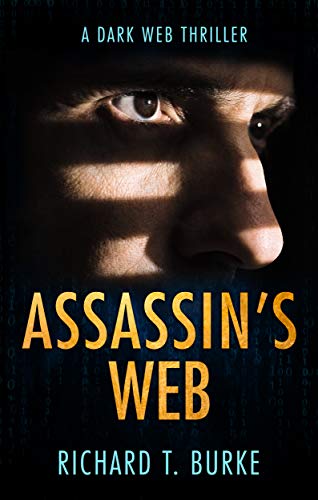 Assassin's Web: A dark web thriller