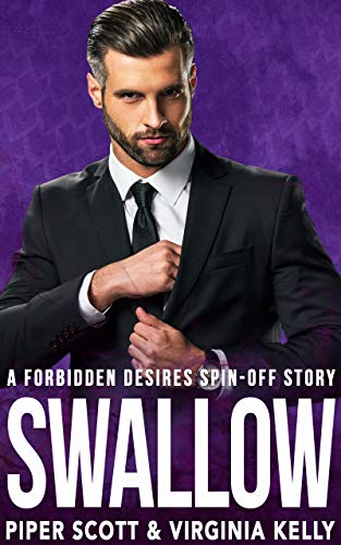 Swallow: A Forbidden Desires Spin-Off Story (English Edition)