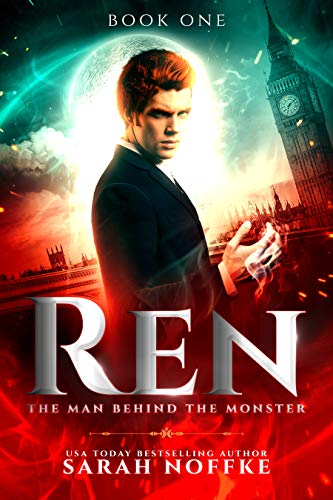 Ren: The Man Behind the Monster: A Paranomal/Psychological Thriller (A Dream Traveler Series: Ren Book 1)