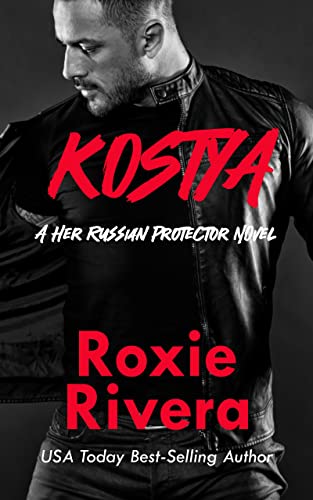 Kostya (Her Russian Protector Book 9)