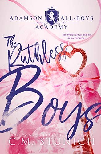 The Ruthless Boys: A High School Bully Romance (Adamson All-Boys Academy Book 2)