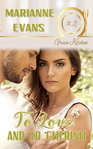 To Love and to Cherish (Grace Kitchen Book 2) (English Edition)