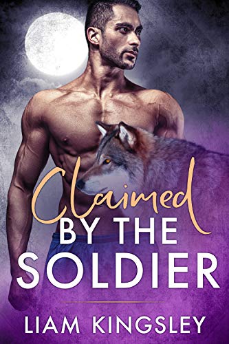Claimed By The Soldier (Blackwater Pack Book 5)