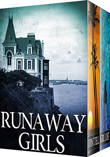 Runaway Girls: A Riveting Mystery Boxset