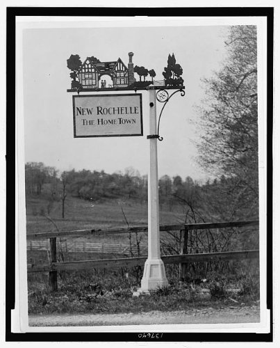 HistoricalFindings Photo: Town Sign,Ralph Robertson,New Rochelle,NY,1923