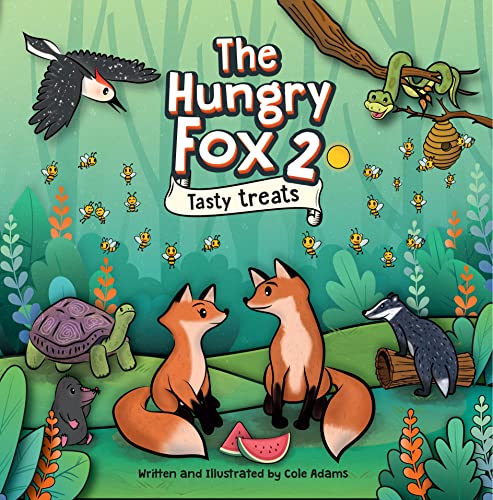 The Hungry Fox 2: Tasty Treats (The Hungry Fox Adventures) (English Edition)