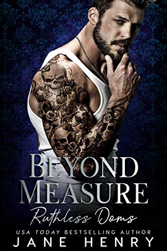 Beyond Measure: A Dark Bratva Romance (Ruthless Doms Book 2) (English Edition)
