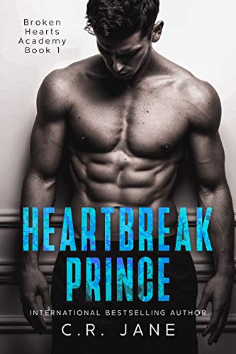 Heartbreak Prince: A Bully Romance (Broken Hearts Academy Book 1)
