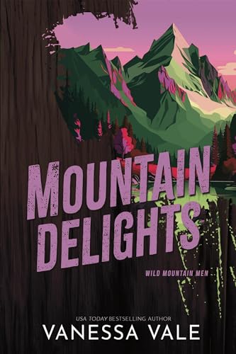Mountain Delights (Wild Mountain Men Book 2)