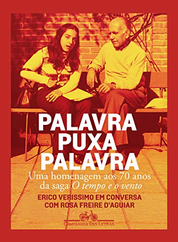 Palavra puxa palavra: Uma homenagem aos 70 anos da saga O tempo e o vento (Portuguese Edition)
