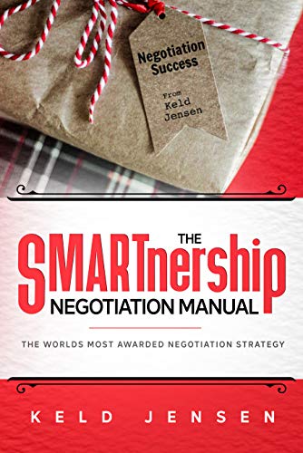 The SMARTnership Negotiation Manual: The worlds most awarded negotiation strategy (English Edition)
