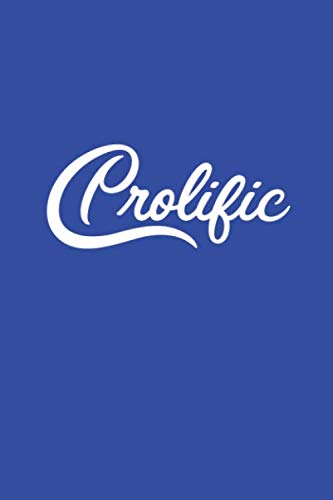 Prolific: Inspire and Hussle - Lined Journal Notebook for Entrepreneurs