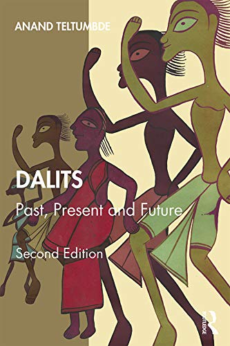 Dalits: Past, Present and Future (English Edition)