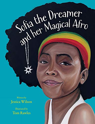 Sofia the Dreamer and her Magical Afro