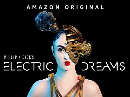 Philip K. Dick's Electric Dreams