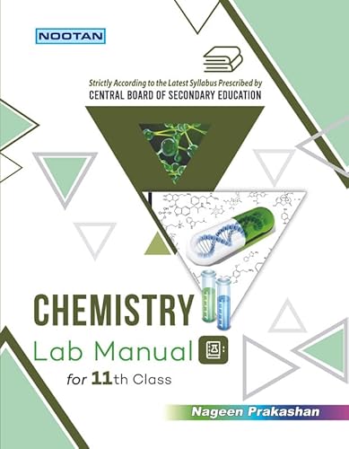 NOOTAN CBSE Board Chemistry Lab-Manual for Class 11th Academic Year 2023-24 Nageen Prakashan