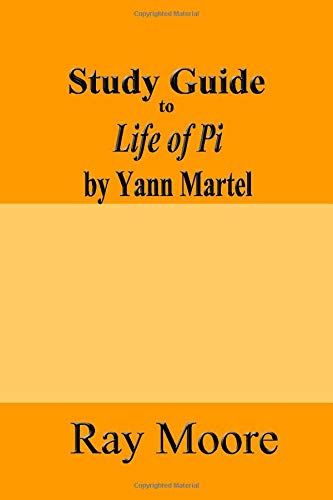 Study Guide to Life of Pi by Yann Martel