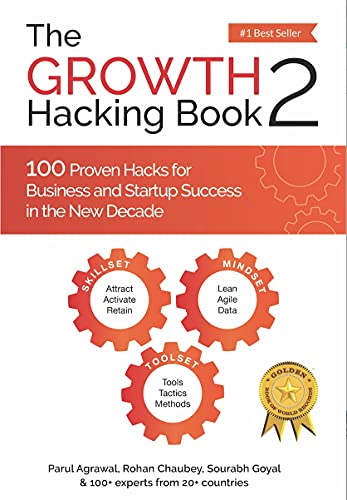 The Growth Hacking Book 2 : 100 Proven Hacks for Business and Startup Success in the New Decade