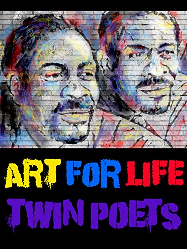 Art For Life: The Twin Poets