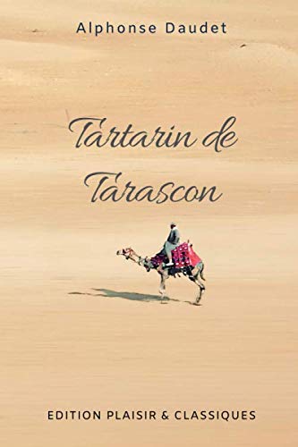 Tartarin de Tarascon, Alphonse Daudet