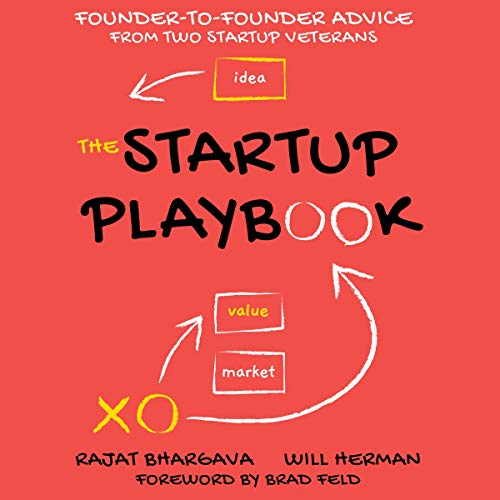 The Startup Playbook (2nd Edition): Founder-to-Founder Advice from Two Startup Veterans