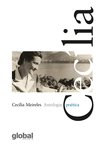 Antologia poética - Cecília Meireles (Portuguese Edition)