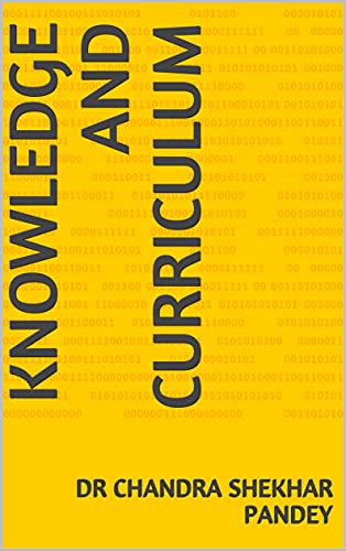 Knowledge and curriculum (English Edition)