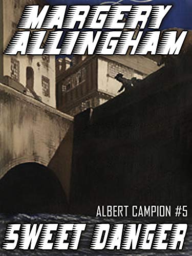 Sweet Danger (Camption Book 5)