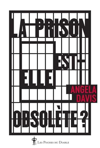 PRISON EST-ELLE OBSOLÈTE (LA)