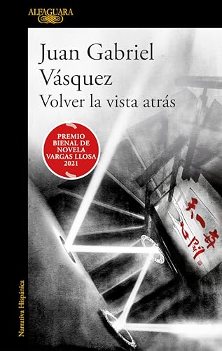 Volver la vista atrás (Spanish Edition)