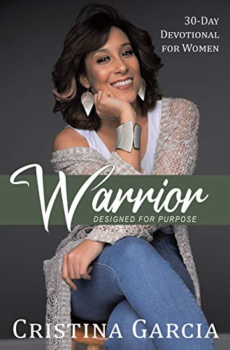 Warrior - Designed for Purpose: 30 Day Devotional for Woman