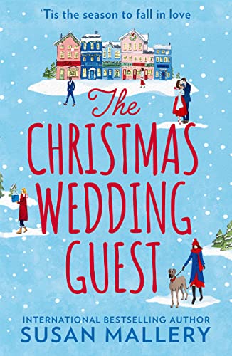 The Christmas Wedding Guest: This new sparkling festive rom-com is perfect for fans of Gilmore Girls, small-town settings, and second chance romance in 2025!