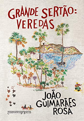 Grande sertão: veredas (Portuguese Edition)