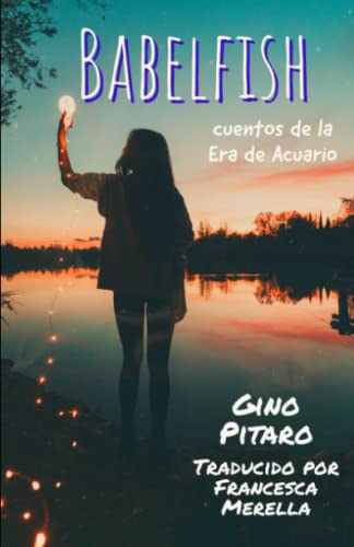 Babelfish: Cuentos de la Época de Acuario