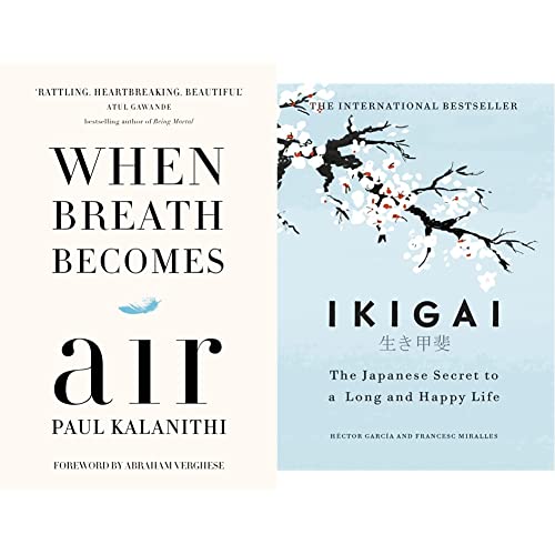 When Breath Becomes Air + IKIGAI