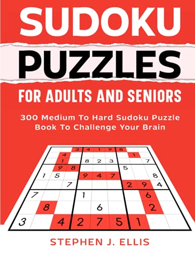 Sudoku Puzzles For Adults And Seniors - 300 Medium To Hard Sudoku Puzzle Book To Challenge Your Brain (Puzzle Activity for Adults)