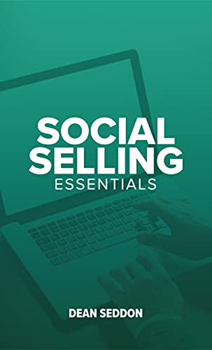 Social Selling Essentials (English Edition)