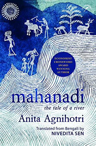 Mahanadi: The Tale of a River