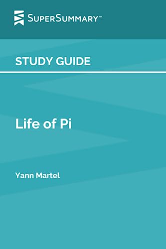 Study Guide: Life of Pi by Yann Martel (SuperSummary)
