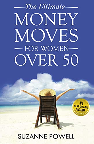 The Ultimate Money Moves For Women Over 50