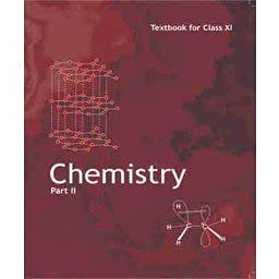 NCERT Chemistry Part II (English medium ) for Class 11 – latest edition as per NCERT/CBSE with binding book